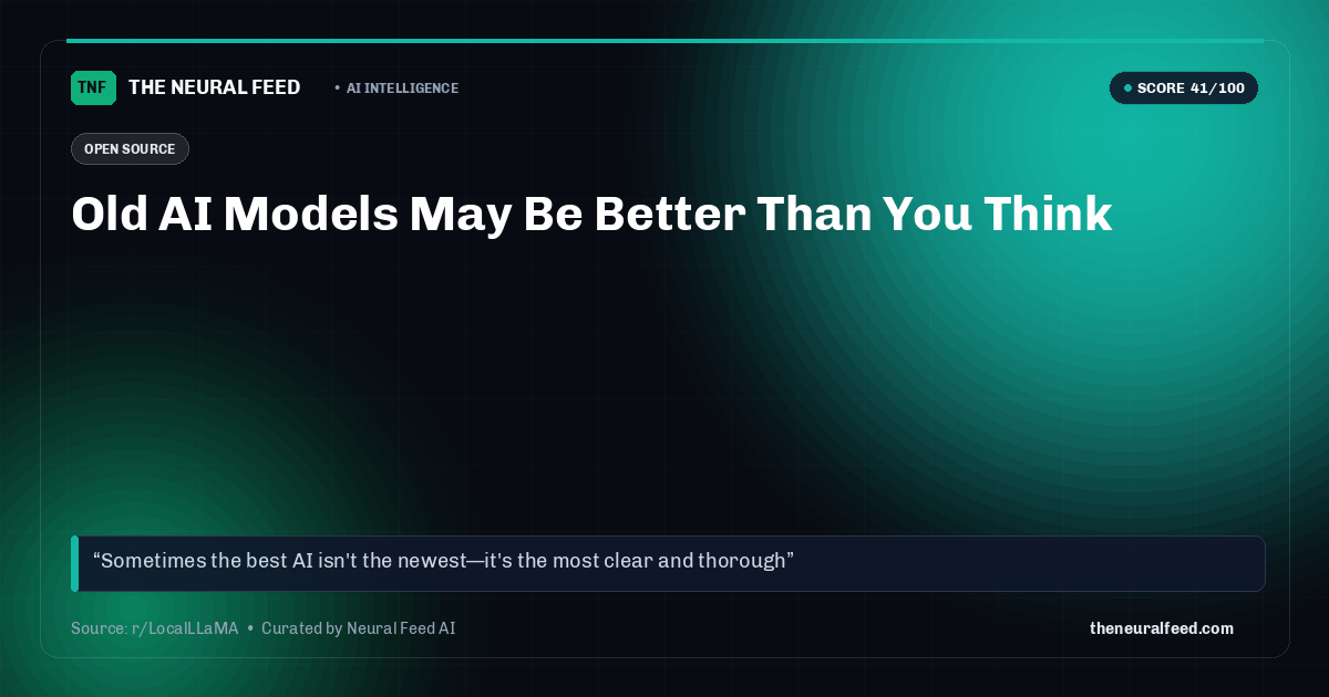 Old AI Models May Be Better Than You Think