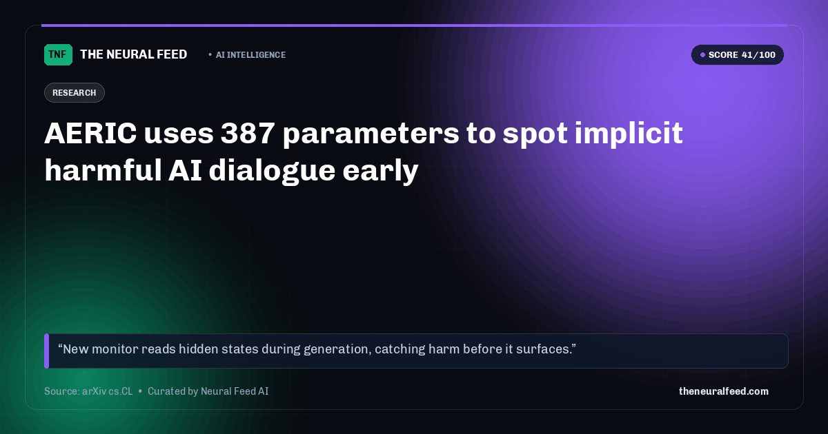 AERIC uses 387 parameters to spot implicit harmful AI dialogue early