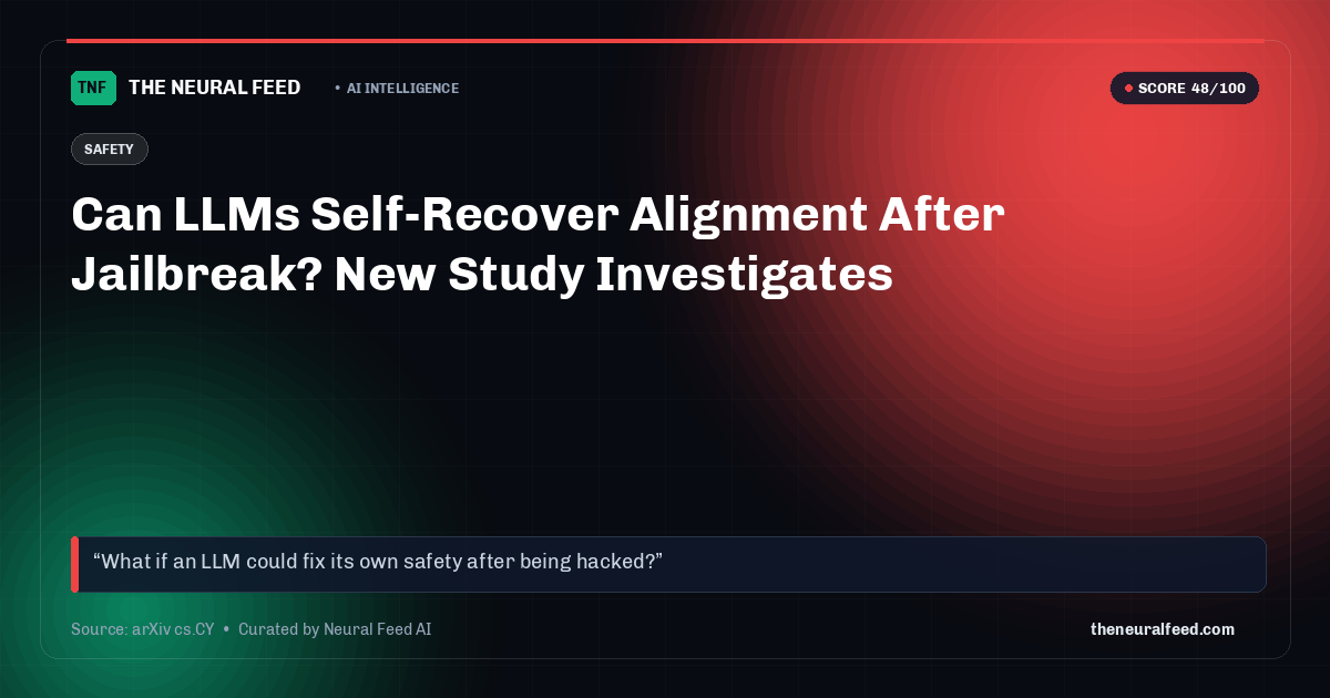 Can LLMs Self-Recover Alignment After Jailbreak? New Study Investigates