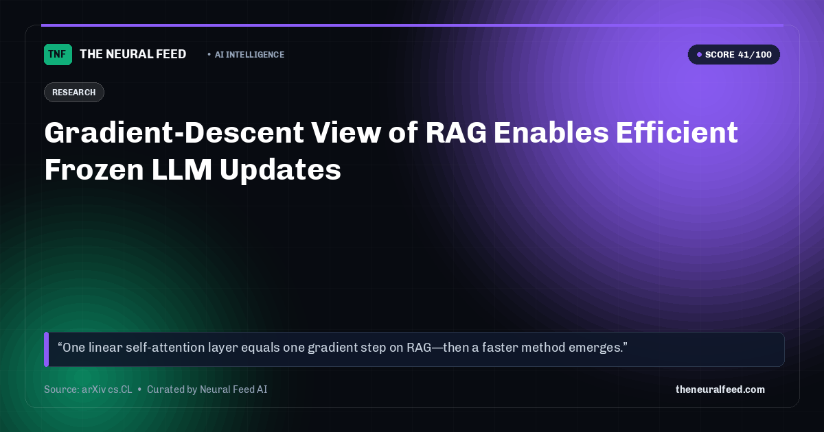Gradient-Descent View of RAG Enables Efficient Frozen LLM Updates