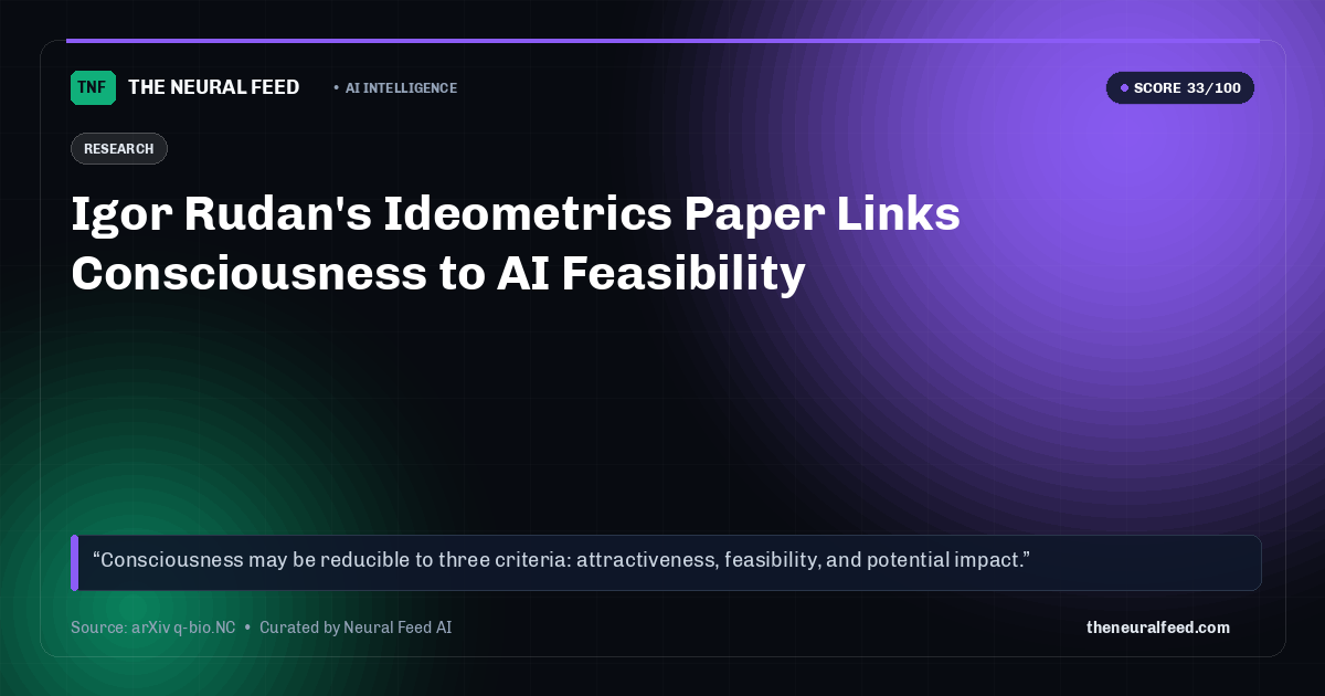 Igor Rudan's Ideometrics Paper Links Consciousness to AI Feasibility