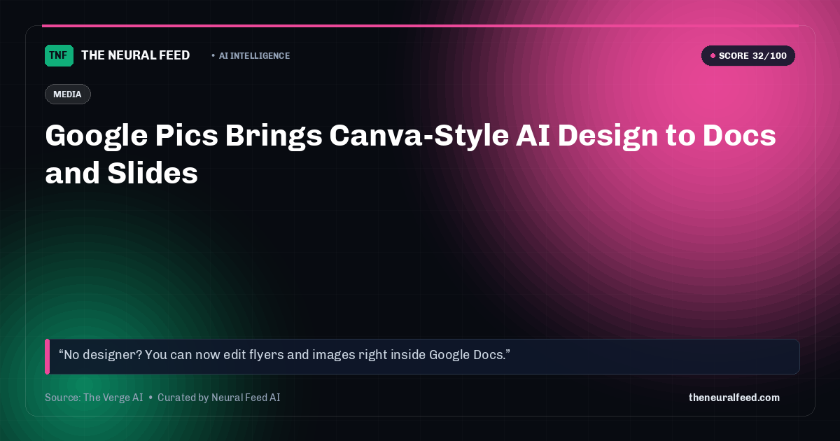 Google Pics Brings Canva-Style AI Design to Docs and Slides