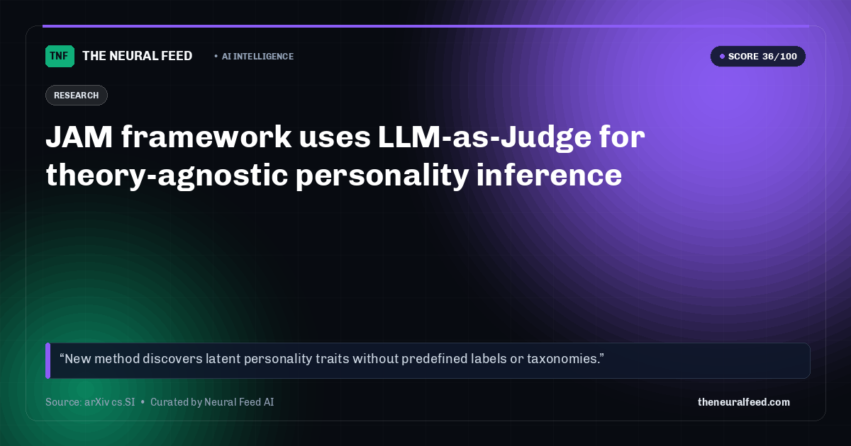 JAM framework uses LLM-as-Judge for theory-agnostic personality inference