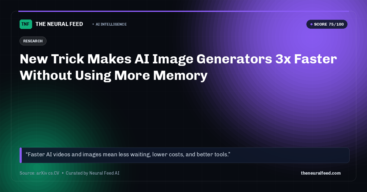 New Trick Makes AI Image Generators 3x Faster Without Using More Memory