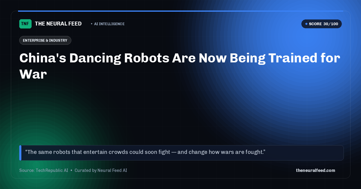 China's Dancing Robots Are Now Being Trained for War