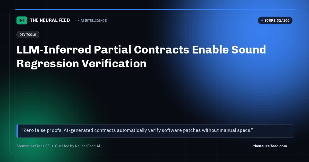 LLM-Inferred Partial Contracts Enable Sound Regression Verification