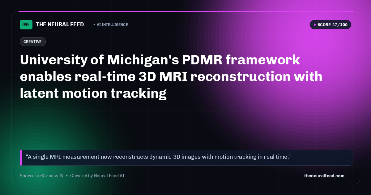 University of Michigan's PDMR framework enables real-time 3D MRI reconstruction with latent motion tracking