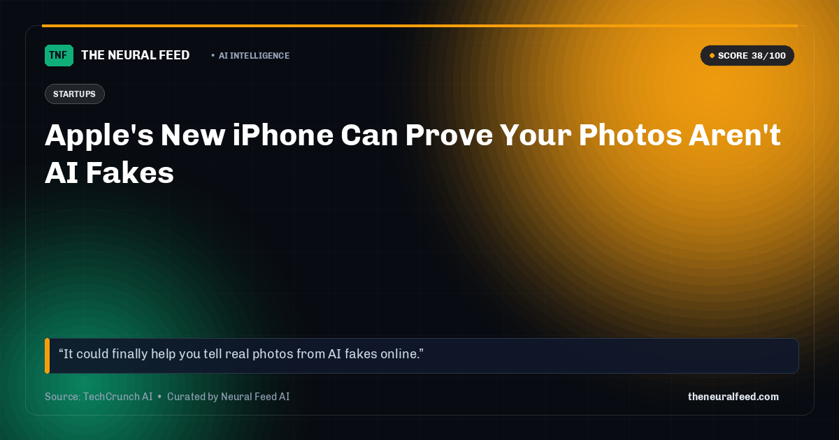 Apple's New iPhone Can Prove Your Photos Aren't AI Fakes