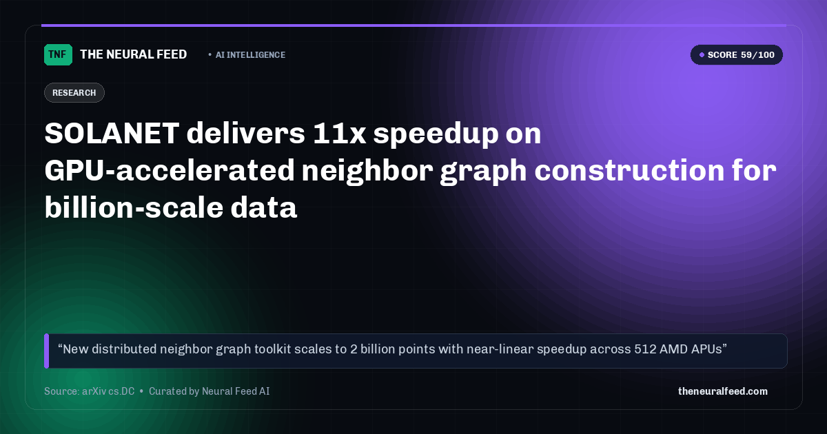 SOLANET delivers 11x speedup on GPU-accelerated neighbor graph construction for billion-scale data