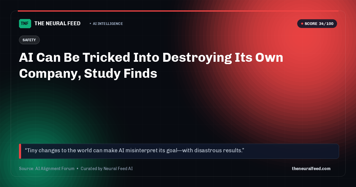AI Can Be Tricked Into Destroying Its Own Company, Study Finds