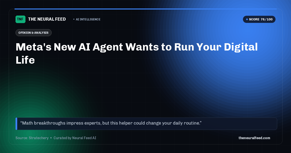 Meta's New AI Agent Wants to Run Your Digital Life