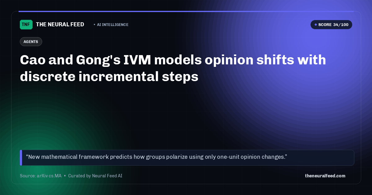 Cao and Gong's IVM models opinion shifts with discrete incremental steps