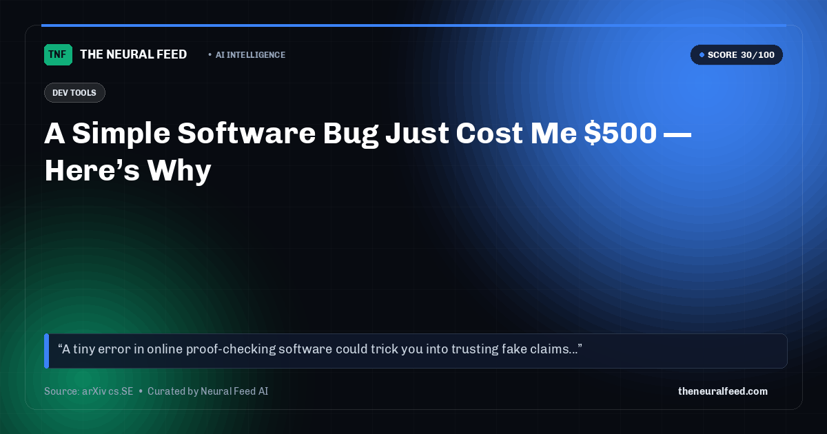 A Simple Software Bug Just Cost Me $500 — Here’s Why