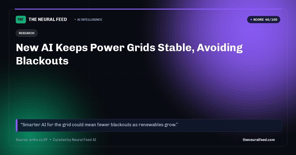 New AI Keeps Power Grids Stable, Avoiding Blackouts