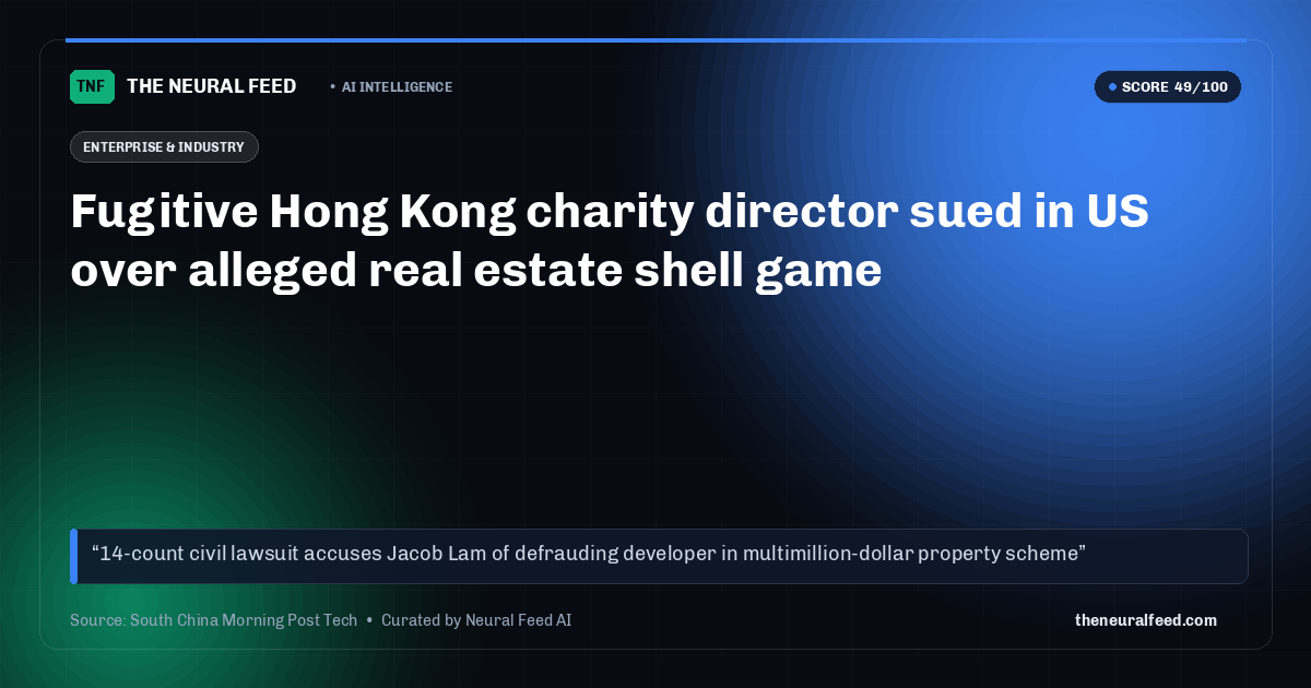 Fugitive Hong Kong charity director sued in US over alleged real estate shell game