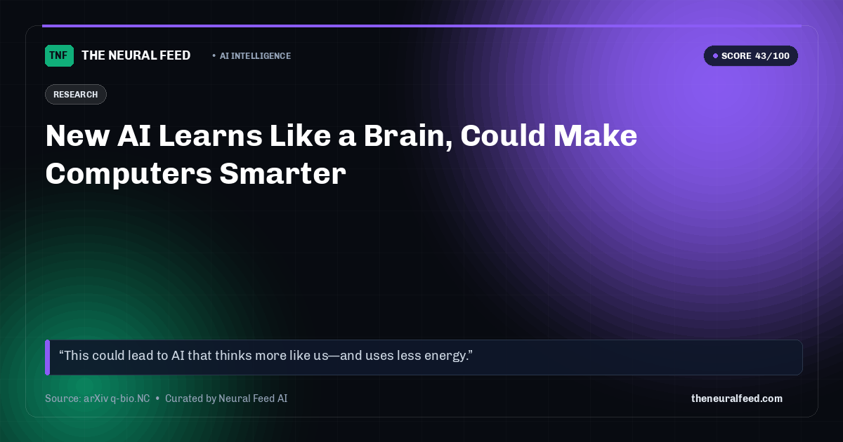New AI Learns Like a Brain, Could Make Computers Smarter
