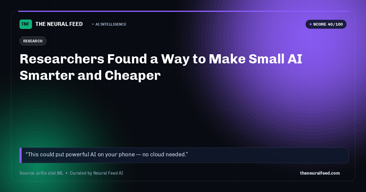 Researchers Found a Way to Make Small AI Smarter and Cheaper