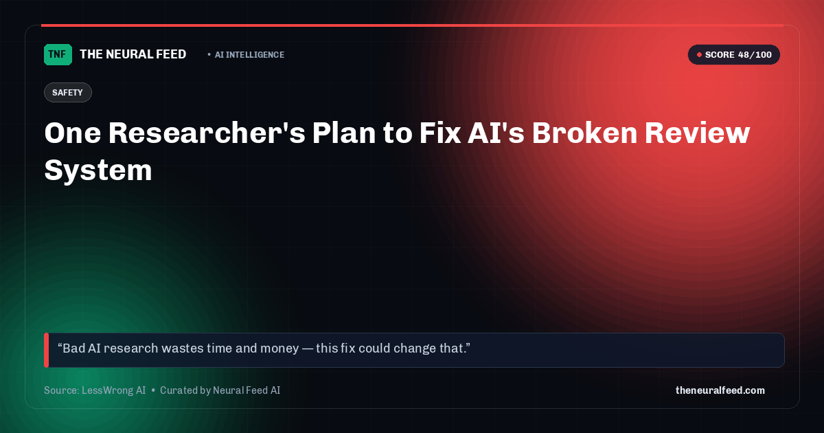 One Researcher's Plan to Fix AI's Broken Review System