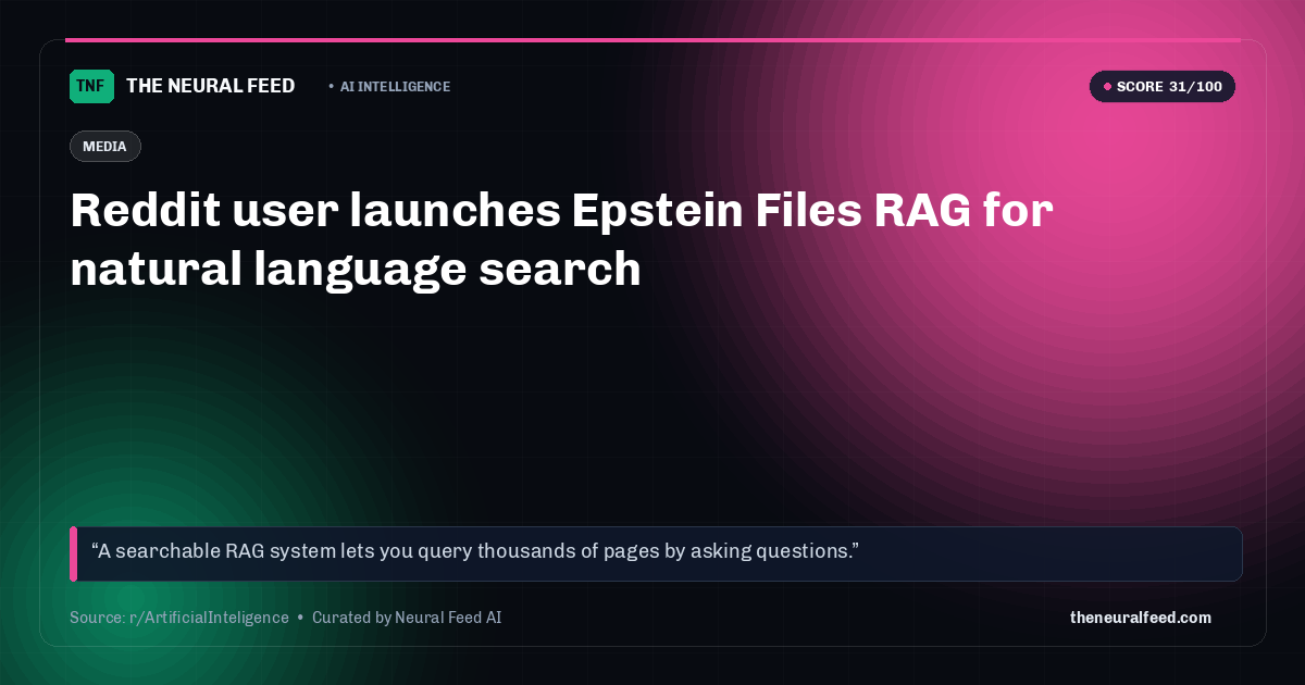 Reddit user launches Epstein Files RAG for natural language search