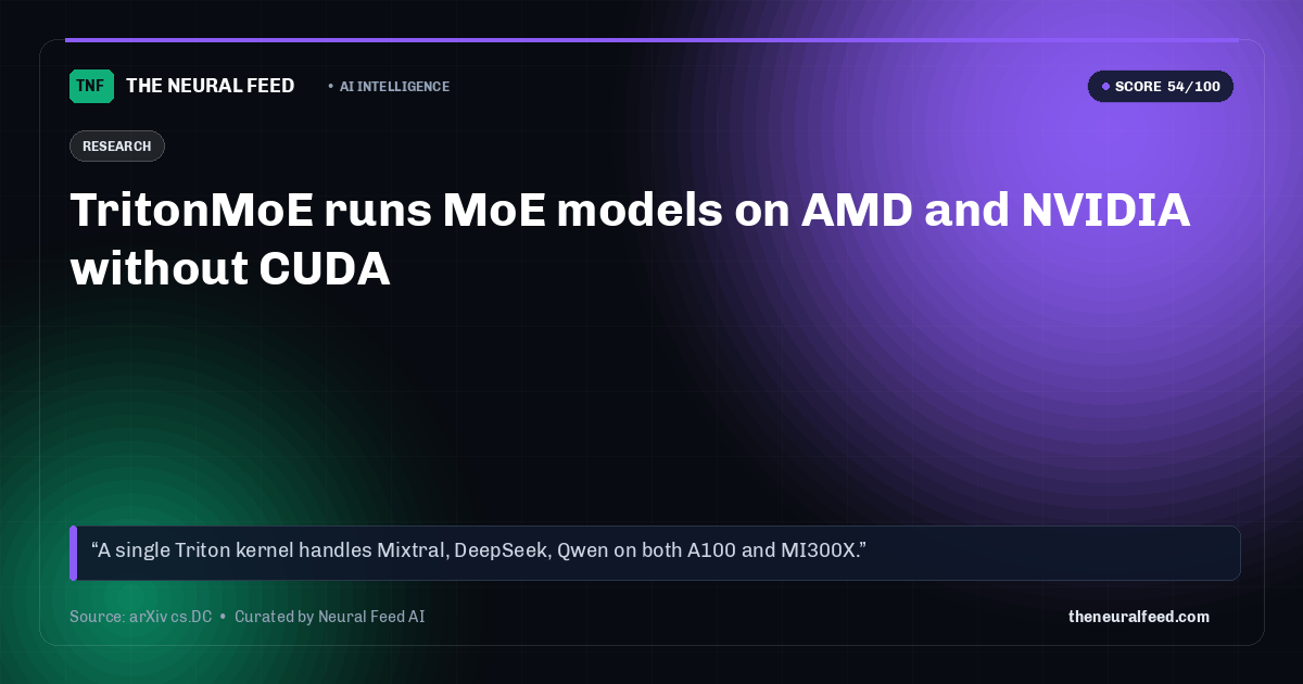 TritonMoE runs MoE models on AMD and NVIDIA without CUDA