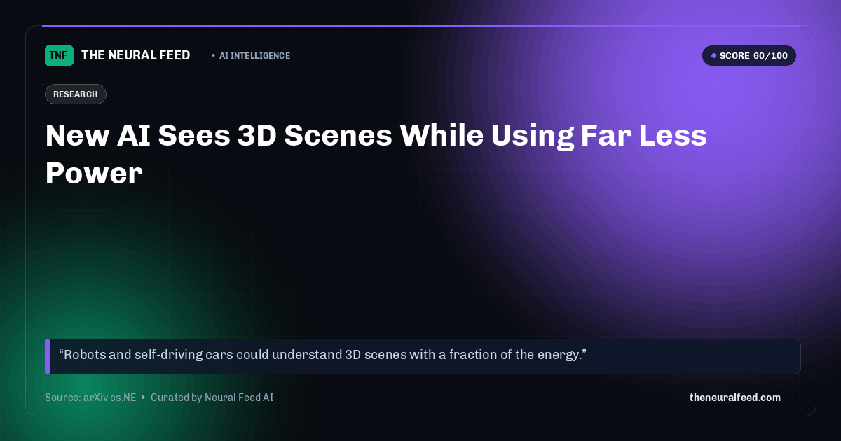 New AI Sees 3D Scenes While Using Far Less Power