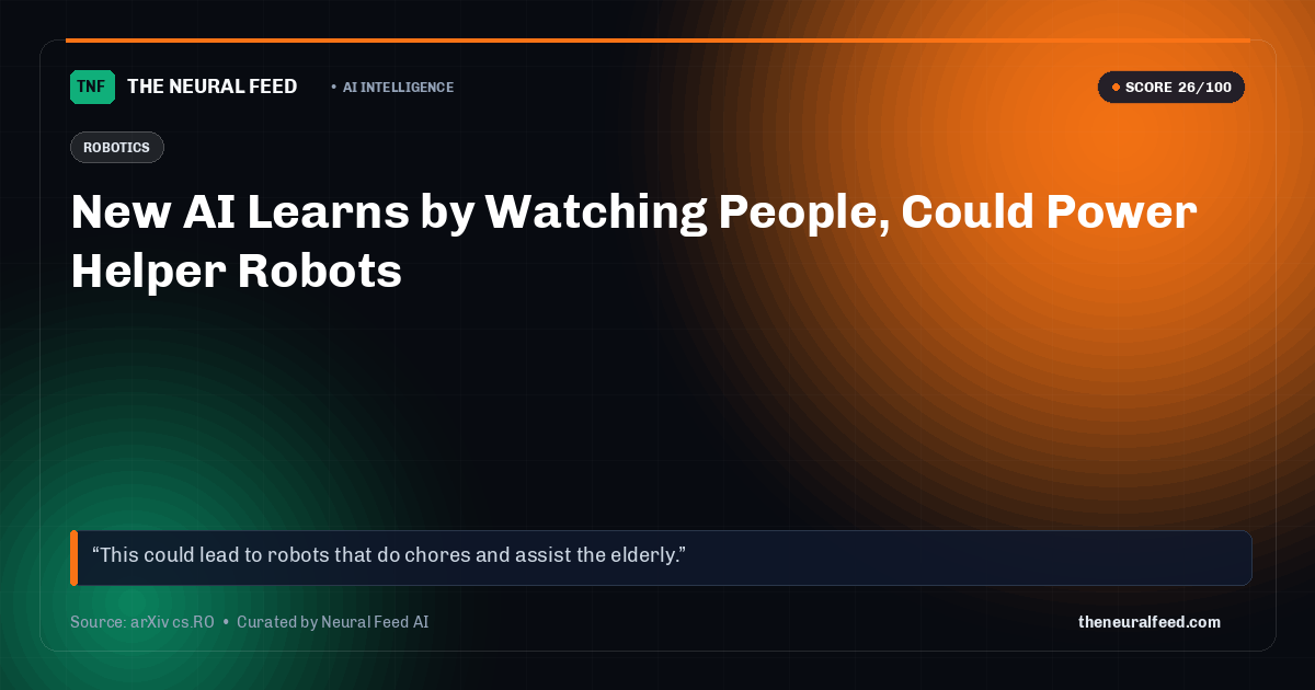 New AI Learns by Watching People, Could Power Helper Robots