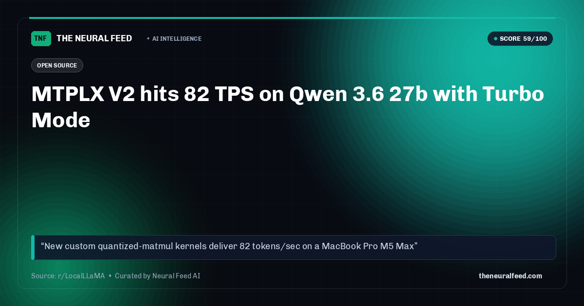 MTPLX V2 hits 82 TPS on Qwen 3.6 27b with Turbo Mode