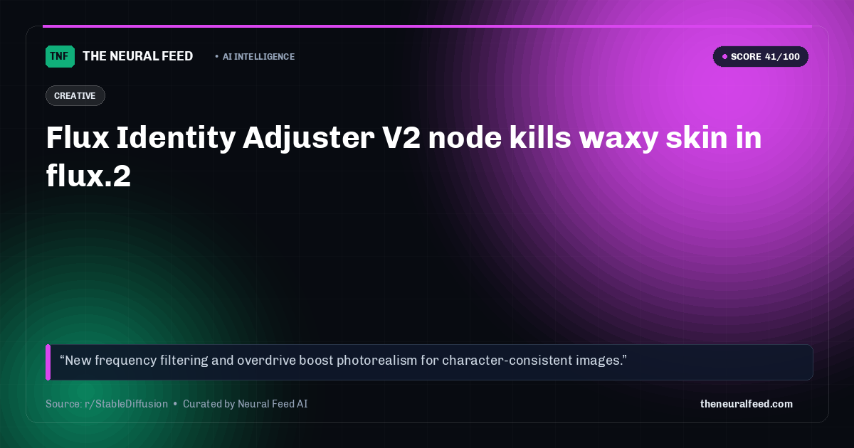 Flux Identity Adjuster V2 node kills waxy skin in flux.2