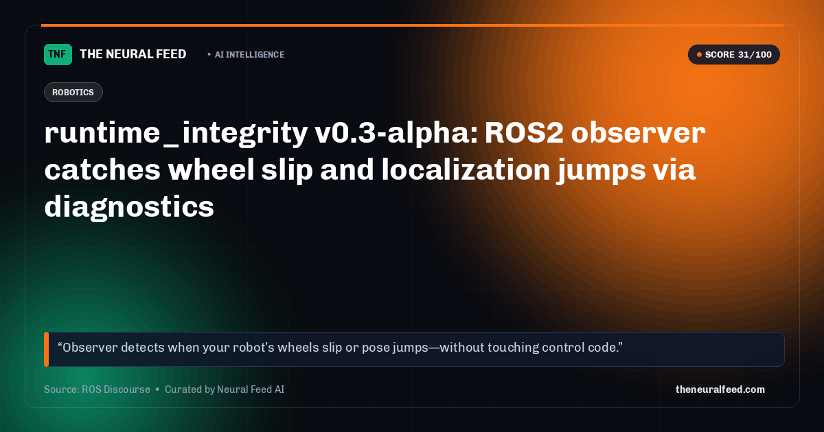 runtime_integrity v0.3-alpha: ROS2 observer catches wheel slip and localization jumps via diagnostics