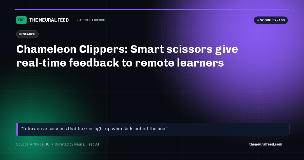 Chameleon Clippers: Smart scissors give real-time feedback to remote learners
