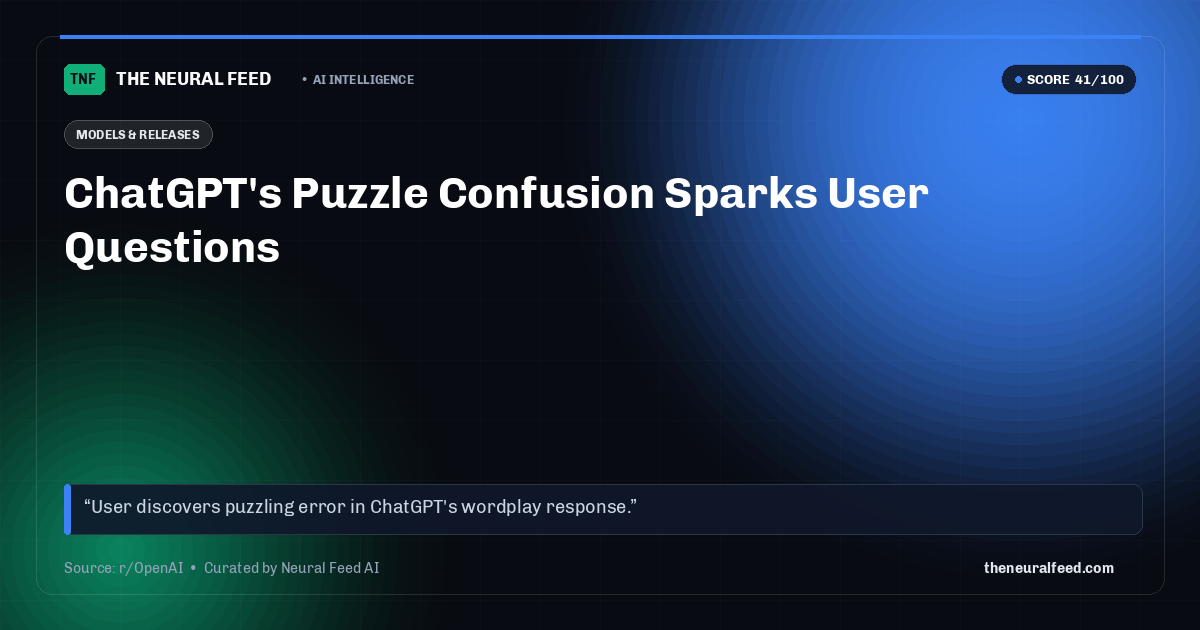 ChatGPT's Puzzle Confusion Sparks User Questions