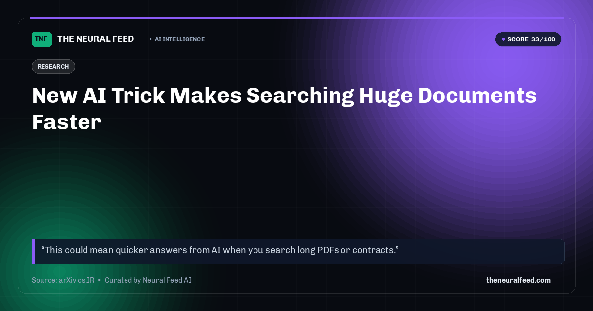 New AI Trick Makes Searching Huge Documents Faster
