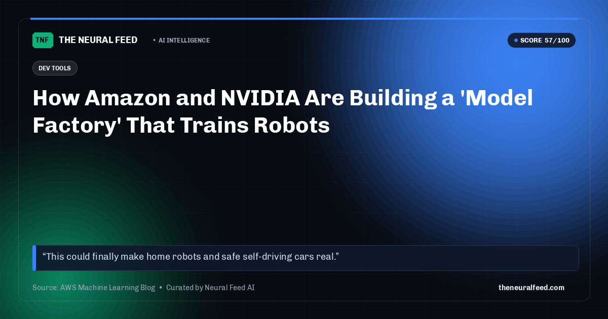 How Amazon and NVIDIA Are Building a 'Model Factory' That Trains Robots