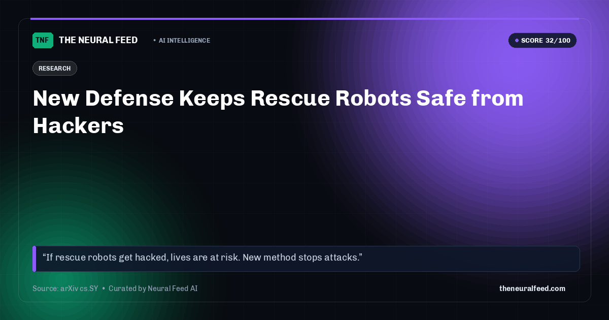 New Defense Keeps Rescue Robots Safe from Hackers