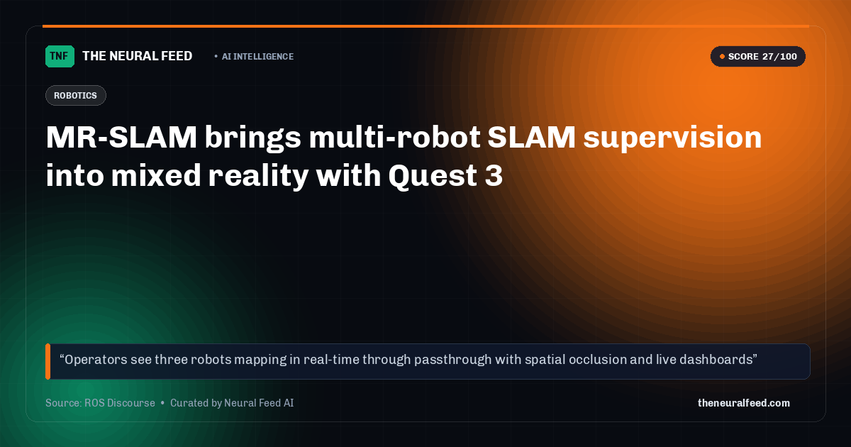 MR-SLAM brings multi-robot SLAM supervision into mixed reality with Quest 3