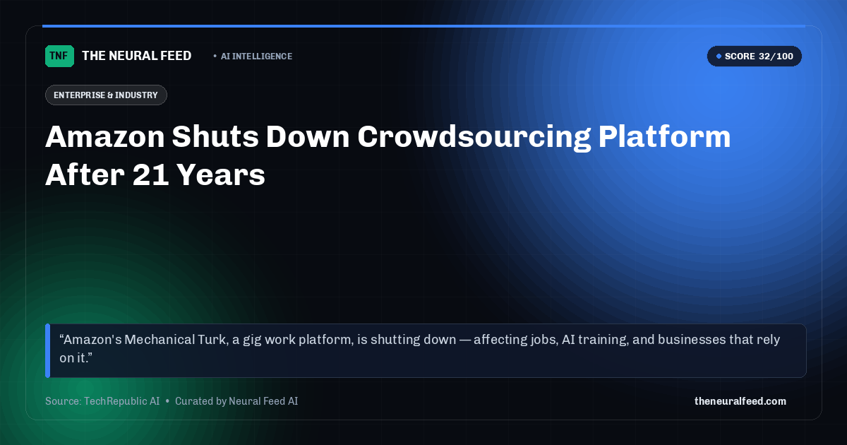 Amazon Shuts Down Crowdsourcing Platform After 21 Years