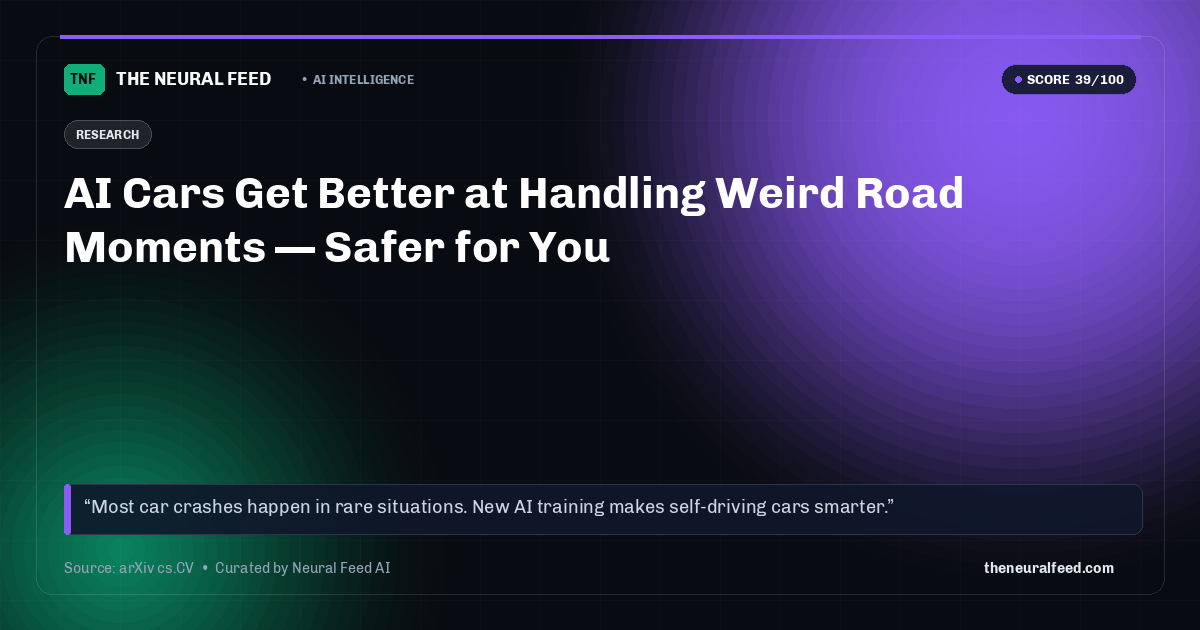 AI Cars Get Better at Handling Weird Road Moments — Safer for You