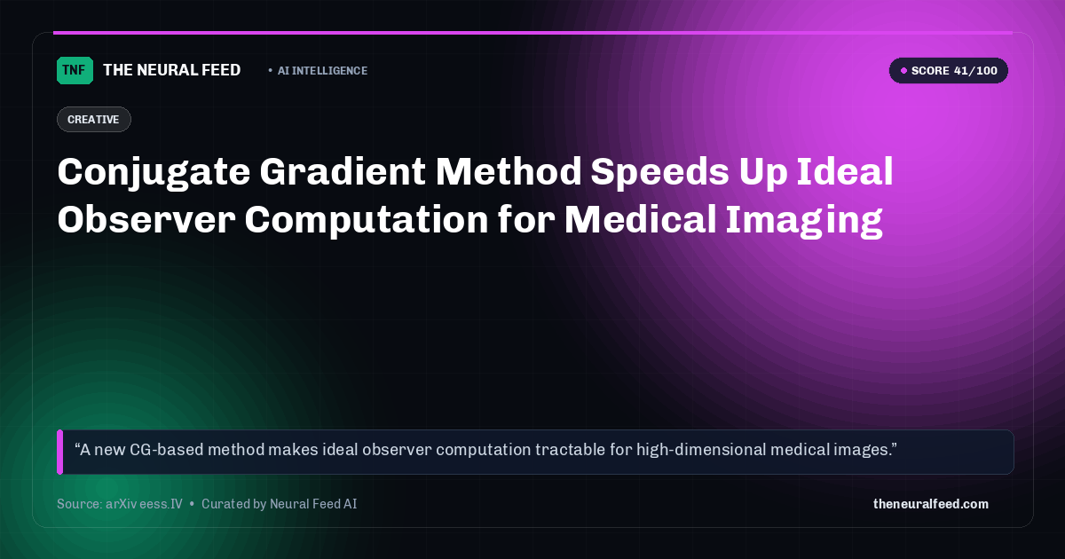 Conjugate Gradient Method Speeds Up Ideal Observer Computation for Medical Imaging