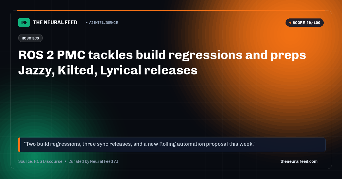 ROS 2 PMC tackles build regressions and preps Jazzy, Kilted, Lyrical releases