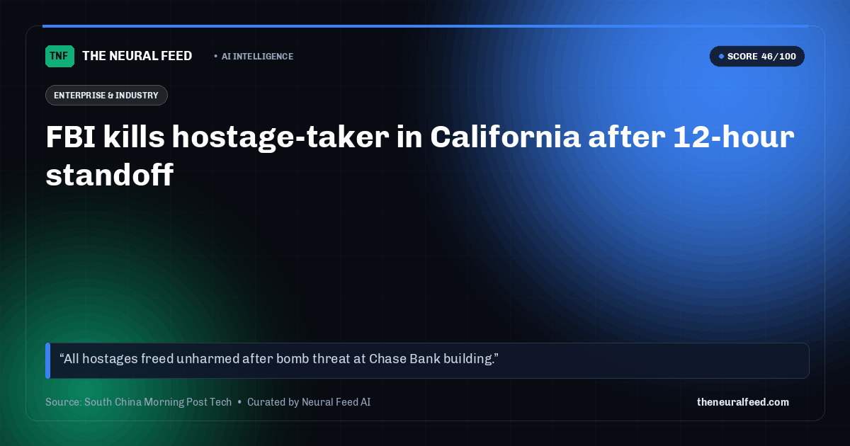 FBI kills hostage-taker in California after 12-hour standoff