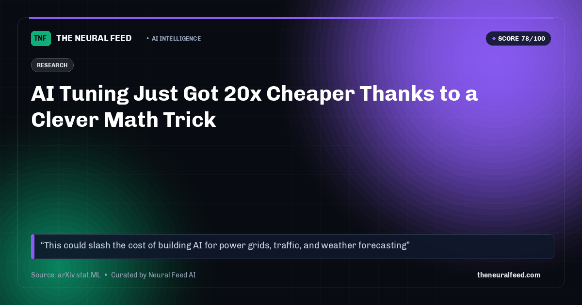 AI Tuning Just Got 20x Cheaper Thanks to a Clever Math Trick