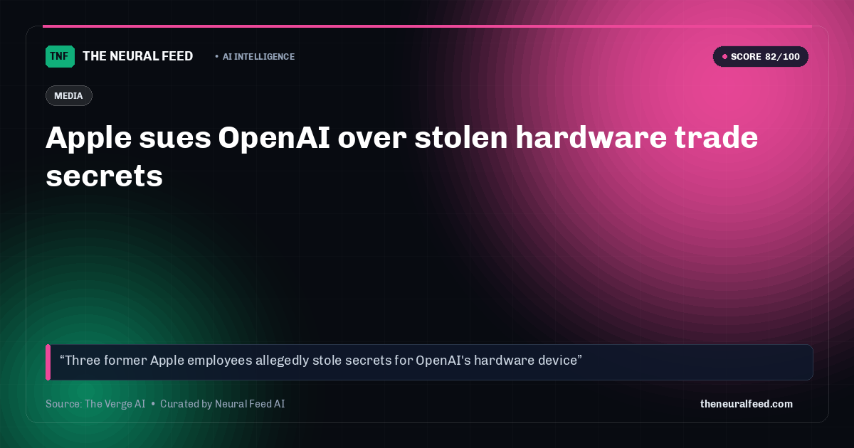 Apple sues OpenAI over stolen hardware trade secrets
