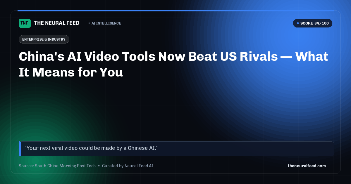 China's AI Video Tools Now Beat US Rivals — What It Means for You