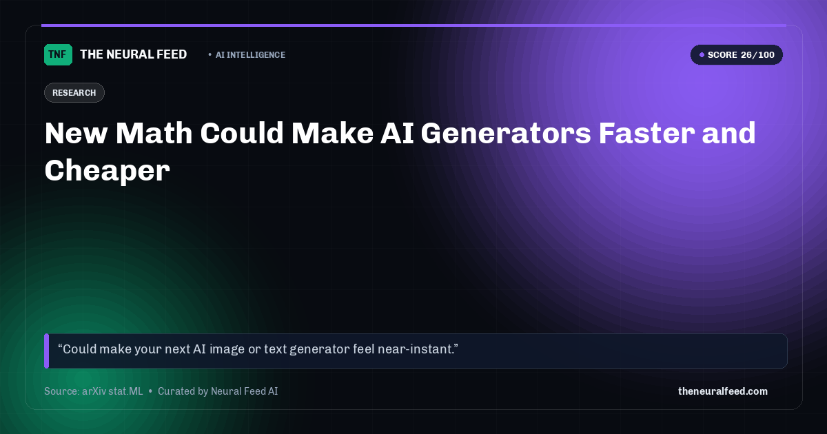 New Math Could Make AI Generators Faster and Cheaper