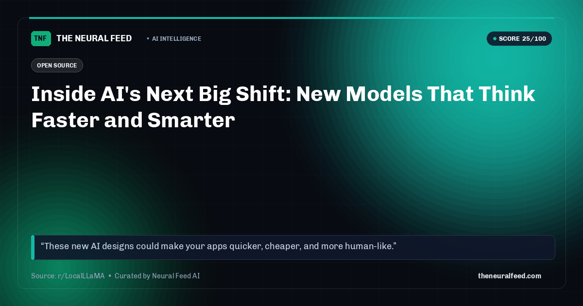 Inside AI's Next Big Shift: New Models That Think Faster and Smarter