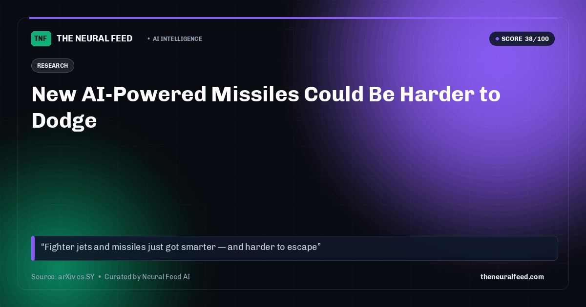 New AI-Powered Missiles Could Be Harder to Dodge