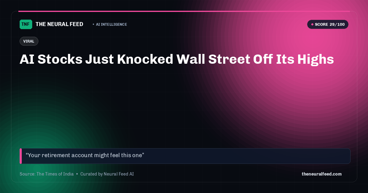 AI Stocks Just Knocked Wall Street Off Its Highs