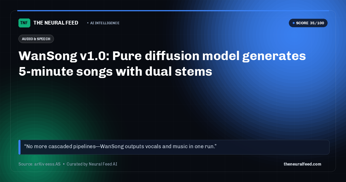 WanSong v1.0: Pure diffusion model generates 5-minute songs with dual stems