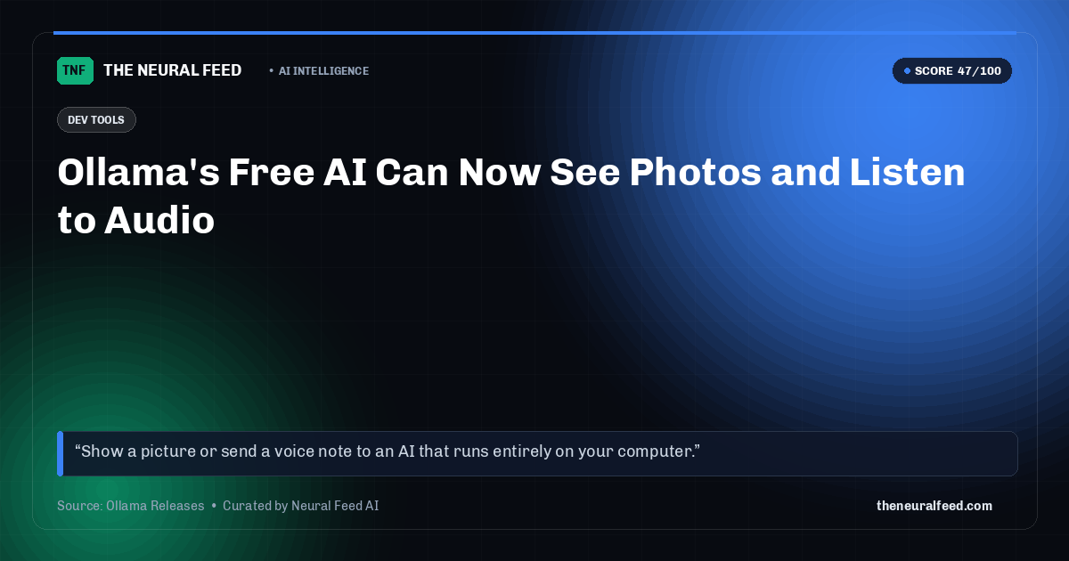 Ollama's Free AI Can Now See Photos and Listen to Audio