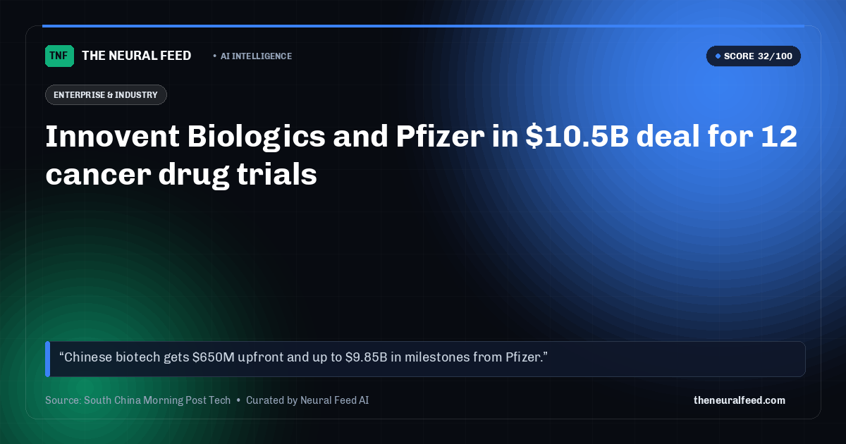 Innovent Biologics and Pfizer in $10.5B deal for 12 cancer drug trials